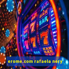 erome.com rafaela nery